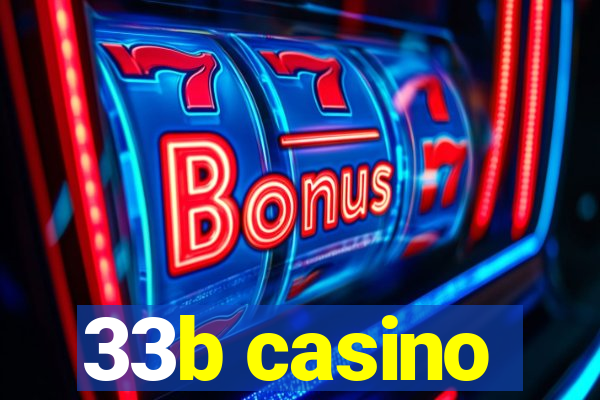 33b casino